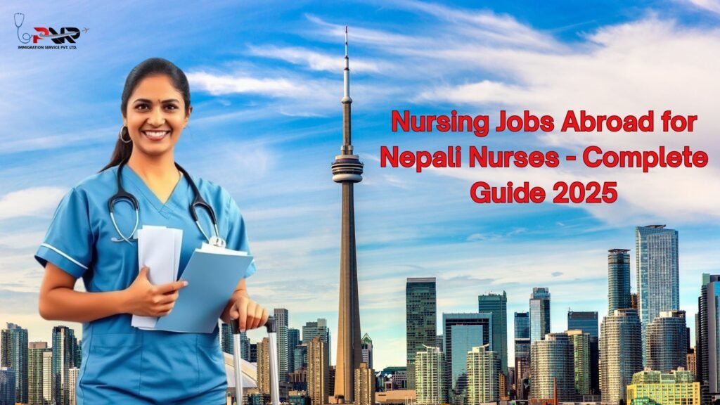 Nursing Jobs Abroad for Nepali Nurses - Complete Guide 2025
