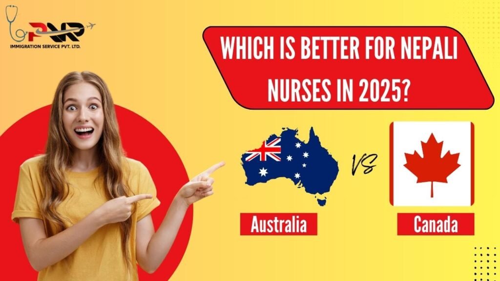 Australia vs Canada: Which is Better for Nepali Nurses in 2025?